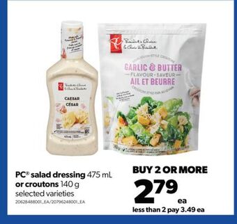 Real Canadian Superstore Pc® salad dressing 475 ml or croutons 140 g offer