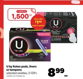 Real Canadian Superstore U by kotex pads, liners or tampons, 5-129's offer
