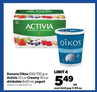 Real Canadian Superstore Danone oikos, 650/750 g or activia, 12's or creamy, 16's or drinkable 8x93 ml yogurt offer
