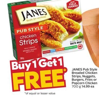 Sobeys Janes pub style breaded chicken strips, nuggets, burgers, fries or popcorn chicken offer