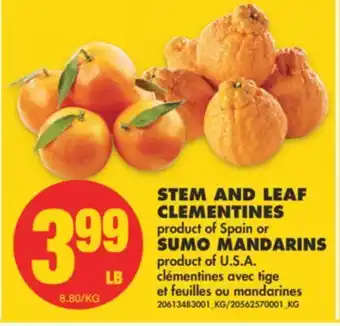 No Frills Stem and leaf clementines or sumo mandarins offer