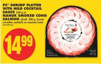 No Frills Pc® shrimp platter with mild cocktail sauce, 568 g or nanuk smoked coho salmon sliced, 300 g offer