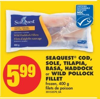 No Frills Seaquest® cod, sole, tilapia, basa, haddock or wild pollock fillet, 400 g offer