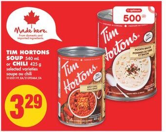 No Frills Tim hortons soup, 540 ml or chili, 425 g offer