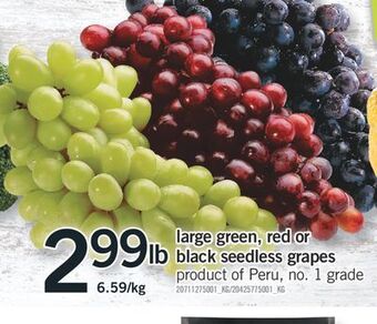 Fortinos Large green, red or black seedless grapes offer