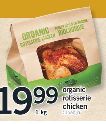 Fortinos Organic rotisserie chicken, 1 kg offer