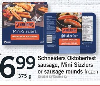 Fortinos Schneiders oktoberfest sausage, mini sizzlers or sausage rounds, 375 g offer