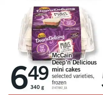 Fortinos Mccain deep'n delicious mini cakes, 340 g offer