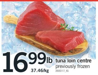 Fortinos Tuna loin centre offer