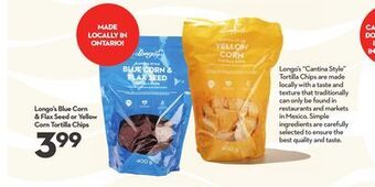 Longo's Longo's blue corn & flax seed or yellow corn offer