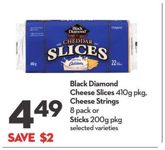 Longo's Black diamond cheese slices 410g pkg, cheese strings 8 pack or sticks 200g pkg offer