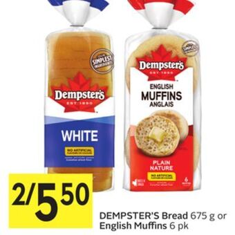 Foodland Dempster's bread 675 g or english muffins 6 pk offer
