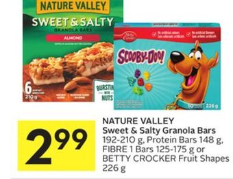 Foodland Nature valley sweet & salty granola bars 192-210 g, protein bars 148 g, fibre 1 bars 125-175 g or betty crocker fruit shapes offer