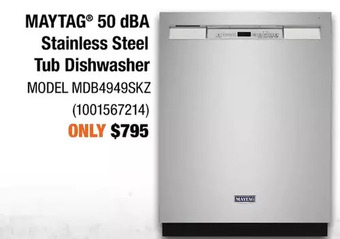 Home Depot Maytag 50 dba stainless steel tub dishwasher offer