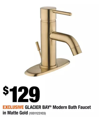 Home Depot Glacier bay modern bath faucet in matte gold offer