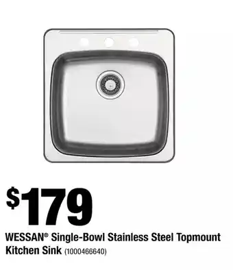 Home Depot Wessan single-bowl stainless steel topmount kitchen sink offer