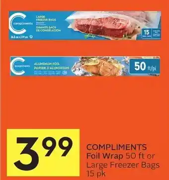 Foodland Compliments foil wrap or large freezer bags offer