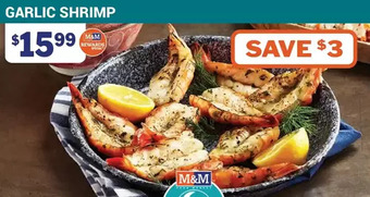 M & M Food Market Garlic shrimp offer