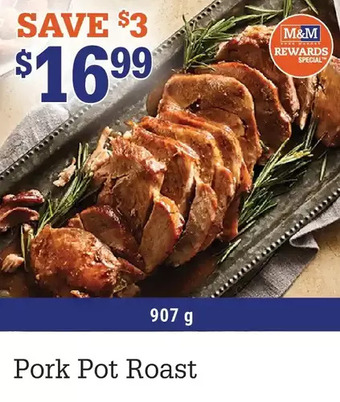 M & M Food Market Pork pot roast offer