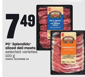 Loblaws Pc® splendido® sliced deli meats, 100 g offer