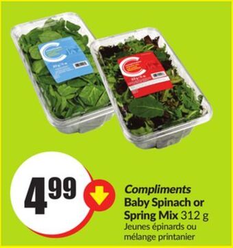 Chalo FreshCo Compliments baby spinach or spring mix 312 g offer