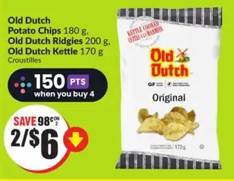 Chalo FreshCo Old dutch potato chips 180 g, old dutch ridgies 200 g, old dutch kettle 170 g offer