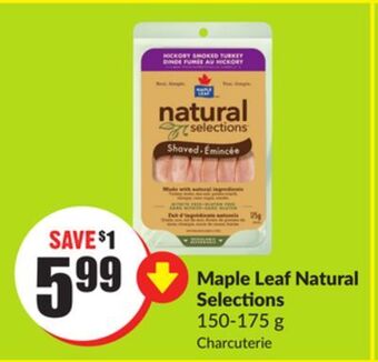 FreshCo Maple leaf natural selections 150 - 175 g offer