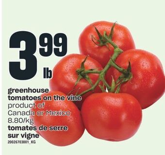 Valu-mart Tomates de serre sur vigne offer