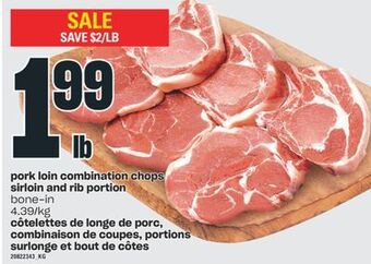 Valu-mart Côtelettes de longe de porc, combinaison de coupes, portions surlonge et bout de côtes offer