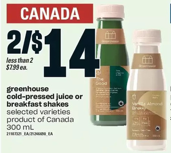 Loblaws Greenhouse cold-pressed juice or breakfast shakes offer