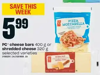 Loblaws Pc cheese bars or shredded cheese offer