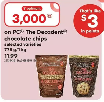 Zehrs Markets Pc the decadent chocolate chips offer