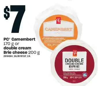 Loblaws Pc camembert or double cream brie cheese offer