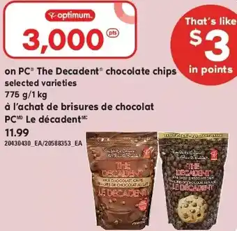 Valu-mart Pc the decadent chocolate chips offer