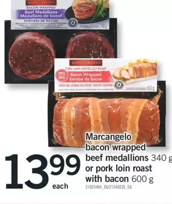 Fortinos Marcangelo bacon wrapped beef medallions or pork loin roast with bacon offer