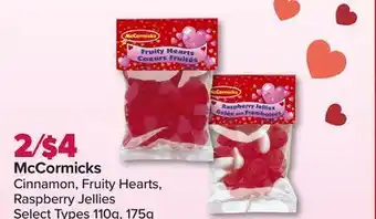 PharmaChoice Mccormicks cinnamon, fruity hearts, raspberry jellies offer