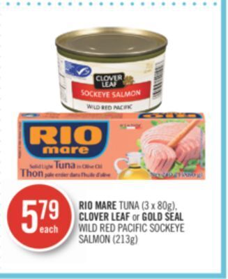 Shoppers Drug Mart Rio mare tuna (3 x 80g), clover leaf or gold seal wild red pacific sockeye salmon (213g) offer