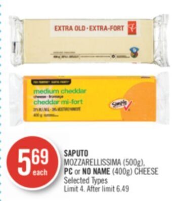 Shoppers Drug Mart Saputo mozzarellissima (500g), pc or no name (400g) cheese offer