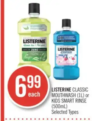 Shoppers Drug Mart Listerine classic  mouthwash (1l) or kids smart rinse (500ml) offer