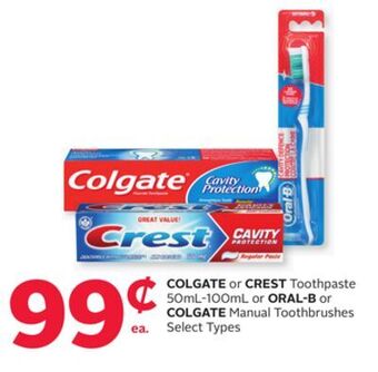 Rexall Colgate or crest toothpaste 50ml-100ml or oral-b or colgate manual toothbrushes offer