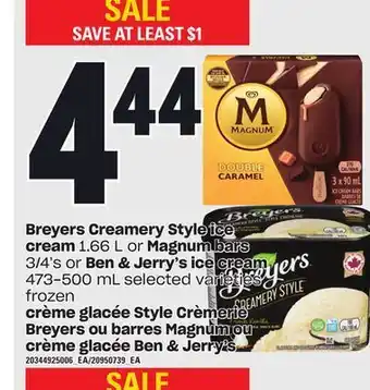 Independent City Market Breyers creamery style ice 1.66 l or magnum bars 3/4's or ben & jerry's ice cream, 473-500 ml offer