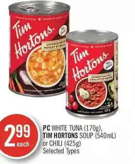 Shoppers Drug Mart Pc white tuna, tim hortons soup or chili offer