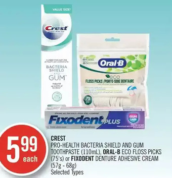 Shoppers Drug Mart Crest pro-health bacteria shield and gum toothpaste, oral-b eco floss picks or fixodent denture adhesive cream offer