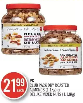 Shoppers Drug Mart Pc club pack roasted almonds or deluxe mixed nuts offer