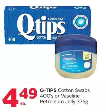 Rexall Q-tips cotton swabs or vaseline petroleum jelly offer
