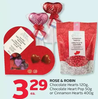 Rexall Rose & robin chocolate hearts, chocolate heart pop or cinnamon hearts offer
