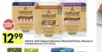 IGA Maple Leaf Natural Selections Sliced Deli Meats,Shaved Carved offer
