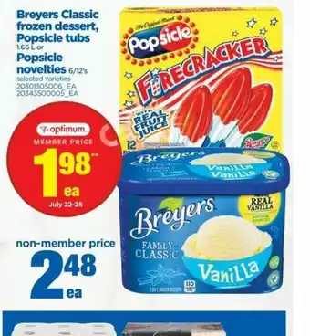 Real Canadian Superstore Breyers Classic Frozen Dessert,Popsicle Tubs offer