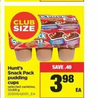 Real Canadian Superstore Hunt's Snack Pack Pudding Cups offer