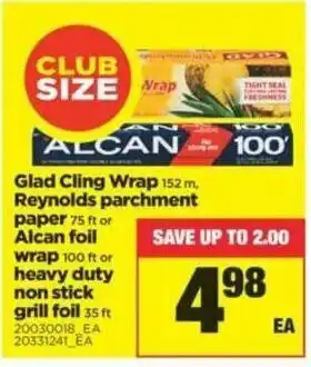 Real Canadian Superstore Glad Cling Wrap Reynolds Parchment Paper offer